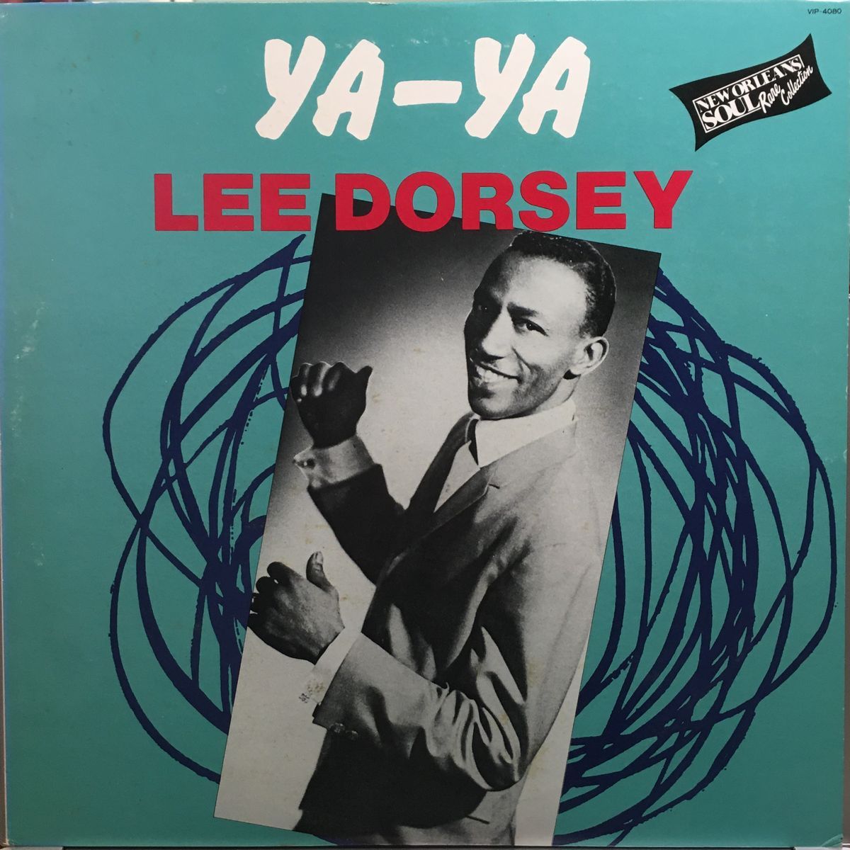 Lee Dorsey / Ya! Ya! 【LP・USオリジナル・名盤・激レア】 - 洋楽